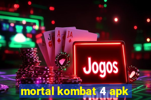 mortal kombat 4 apk